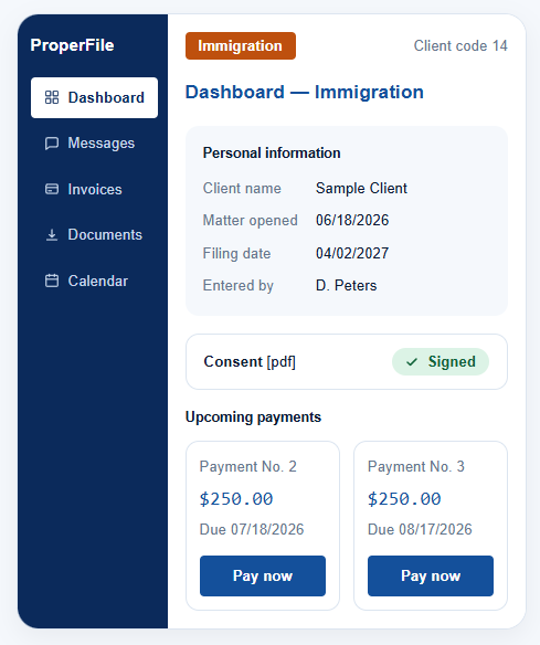 Dashboard screenshot of ProperFile app: left dark blue navigation pane with icons and menu items, main panel titled 'Dashboard — Immigration' showing a Personal information card with client name Sample Client and dates, a 'Consent Signed' badge, and two 'Pay now' buttons for upcoming payments.
