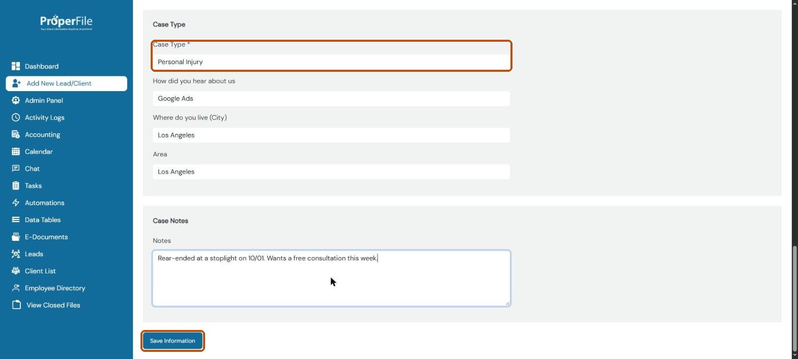 Case Type, lead source, city, area and case notes filled in, with the Save Information button highlighted